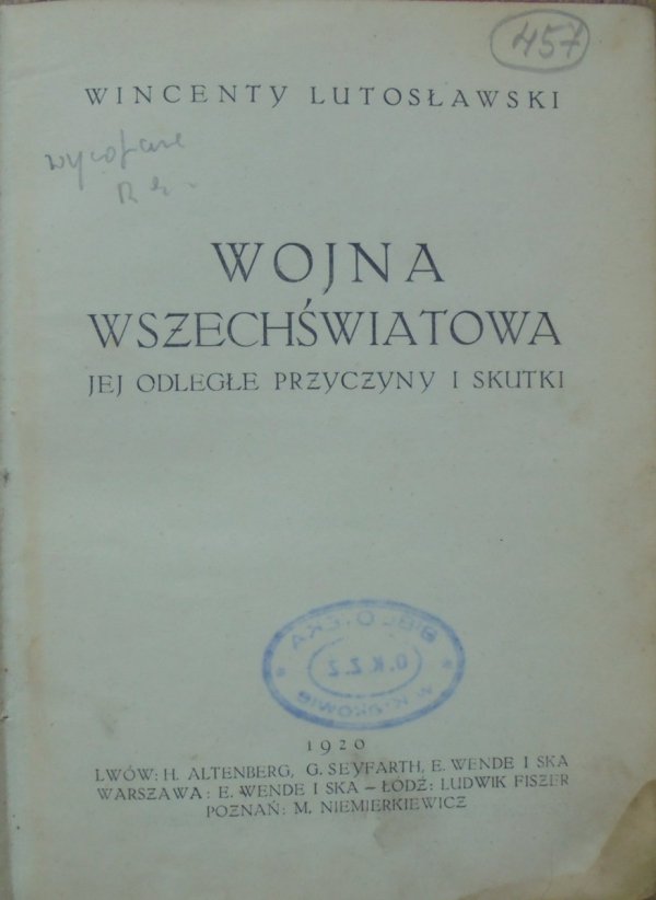 Wincenty Lutosławski • Wojna wszechświatowa jej odległe przyczyny i skutki