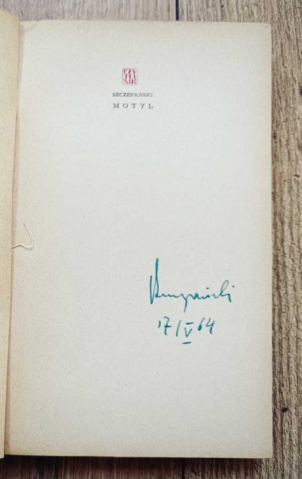 Jan Józef Szczepański Motyl [autograf Jana Józefa Szczepańskiego]