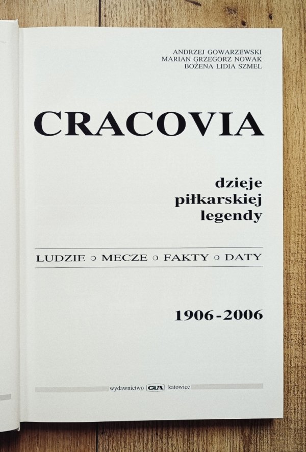 Cracovia 1906-2006. Dzieje piłkarskiej legendy