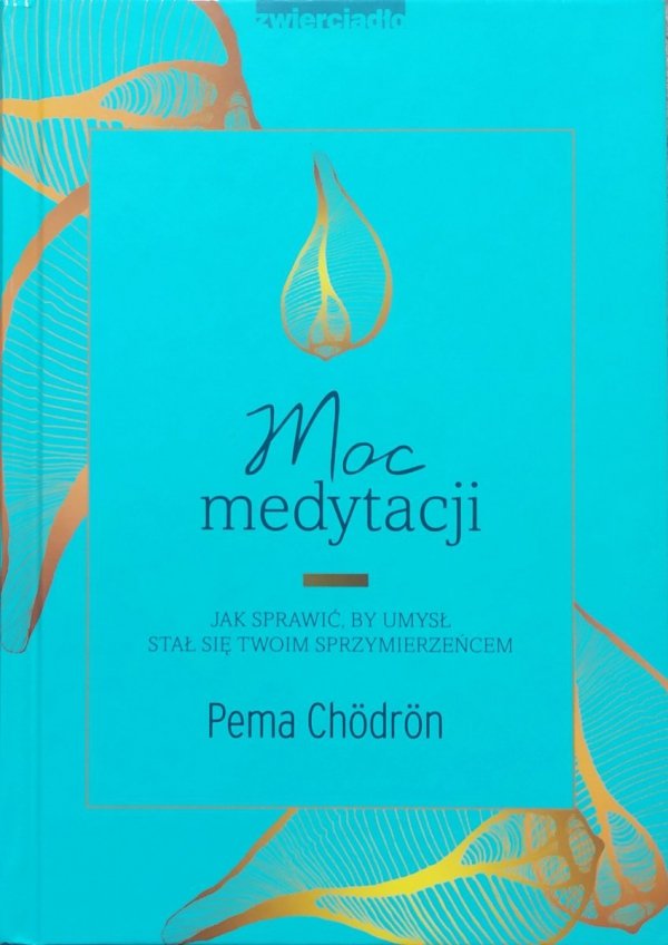 Pema Chodron Moc medytacji