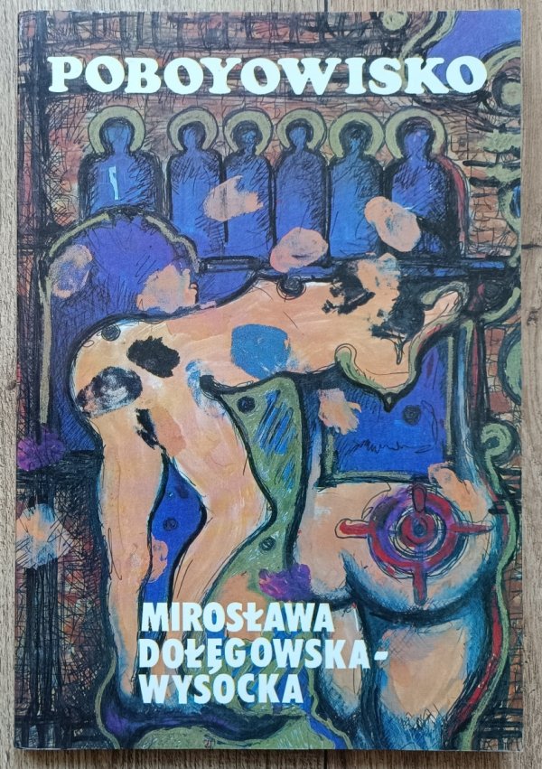 Mirosława Dołęgowska-Wysocka Poboyowisko