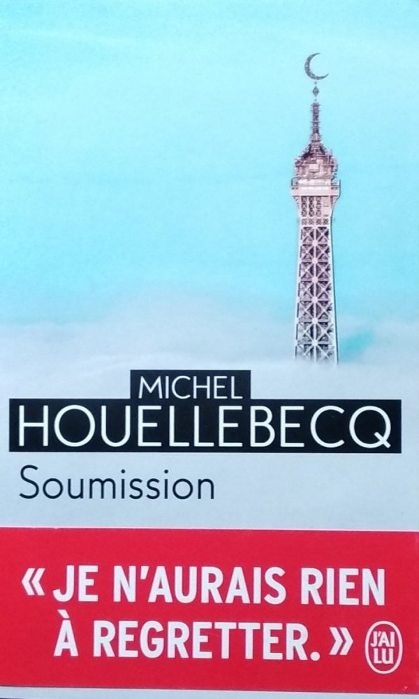 Michel Houellebecq • Soumission
