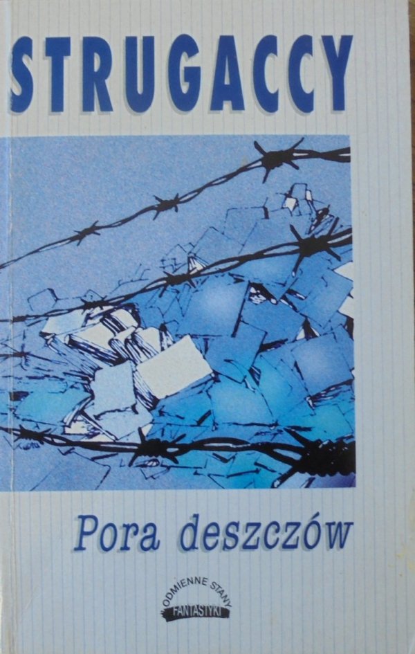 Arkadij i Borys Strugaccy • Pora deszczów [pierwsze pełne wydanie]