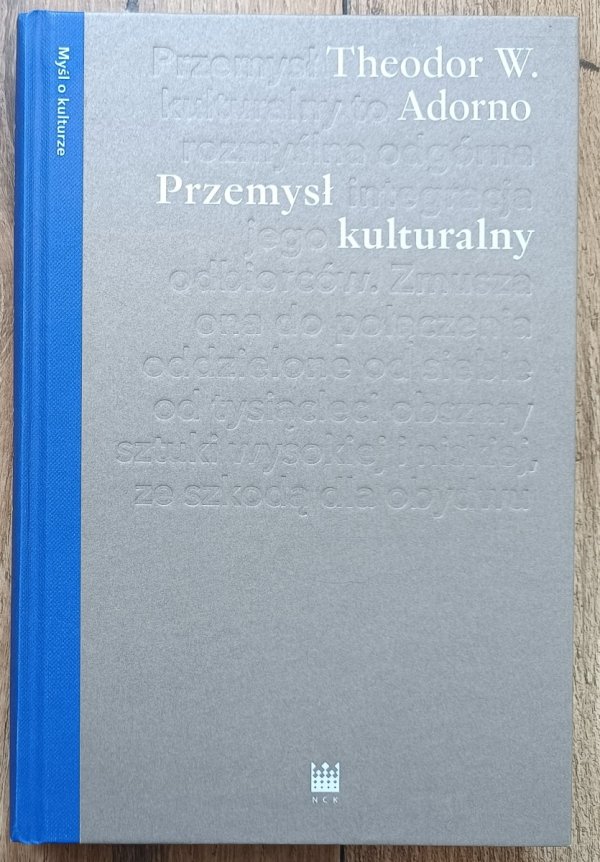 Theodor W. Adorno Przemysł kulturalny