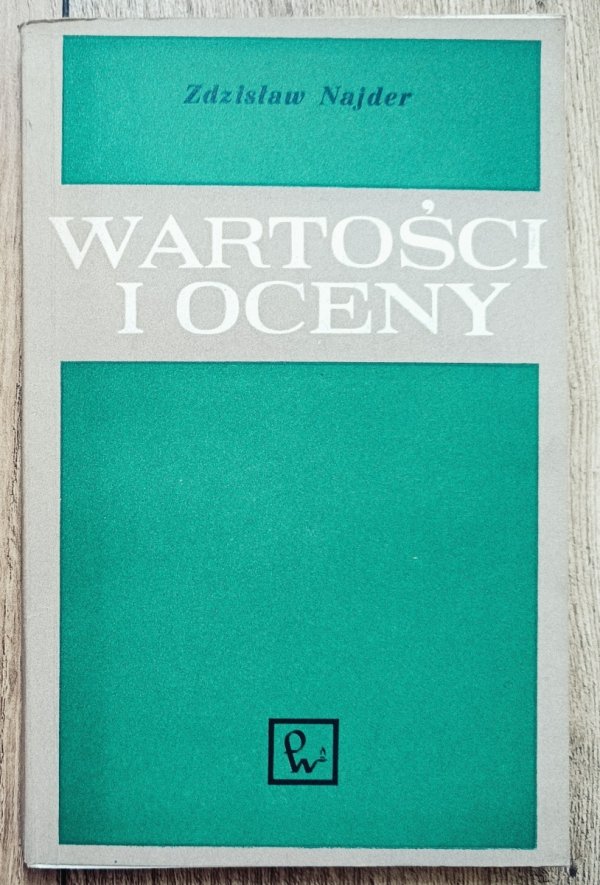 Zdzisław Najder Wartości i oceny