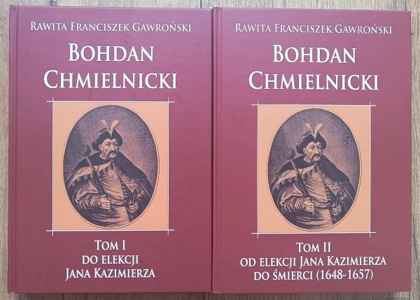 Rawita Franciszek Gawroński Bohdan Chmielnicki