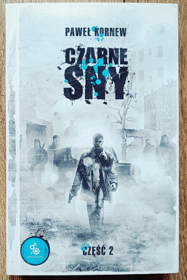 Paweł Kornew Czarne sny część 2