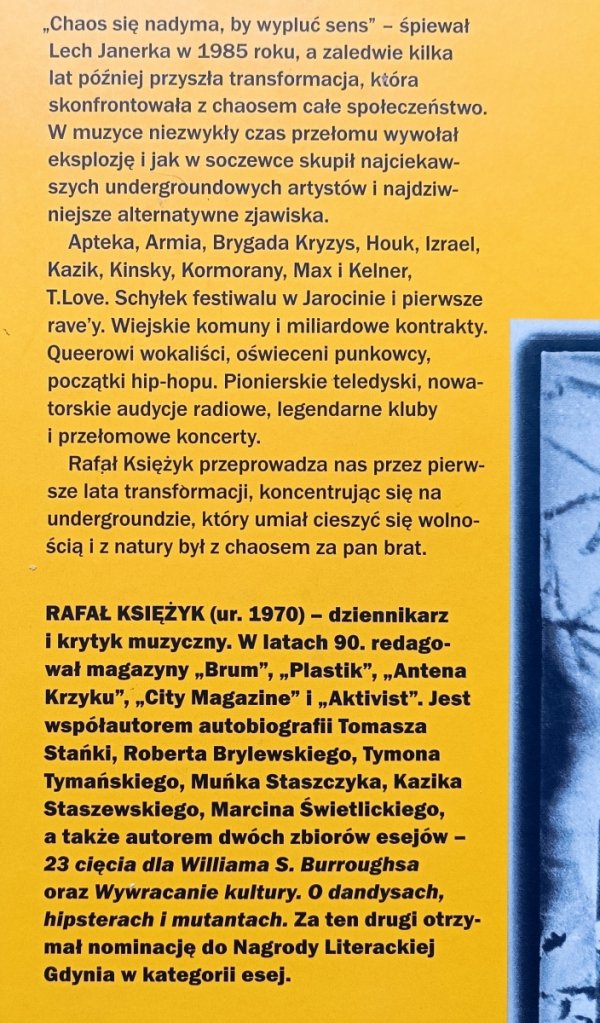 Rafał Księżyk Dzika rzecz. Polska muzyka i transformacja 1989-1993