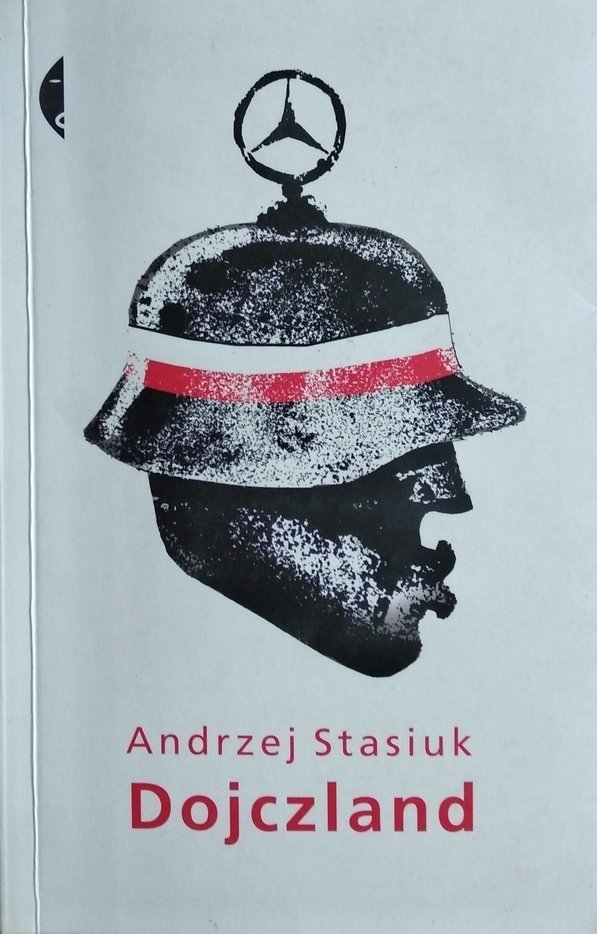 Andrzej Stasiuk • Dojczland 