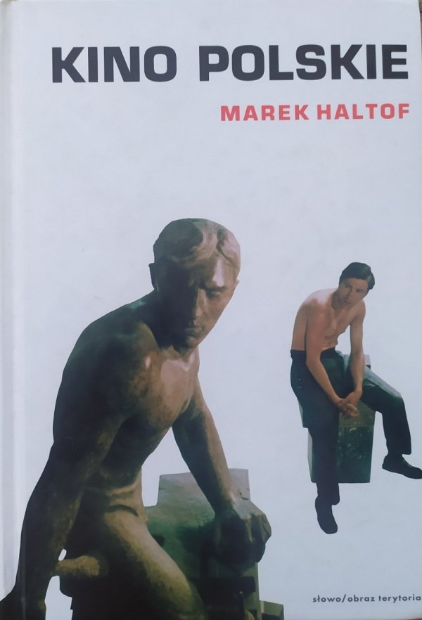 Marek Haltof Kino polskie
