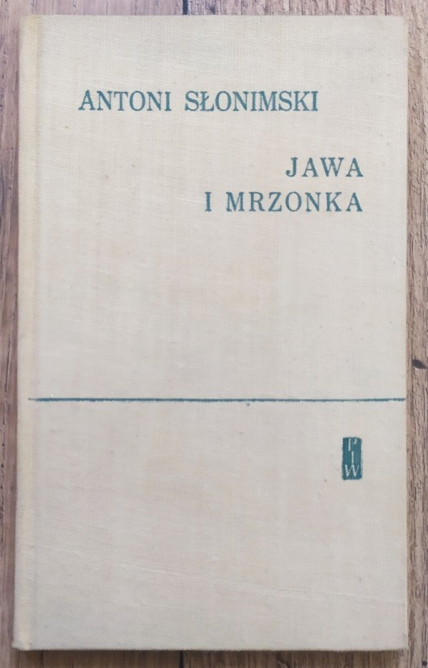 Antoni Słonimski Jawa i mrzonka