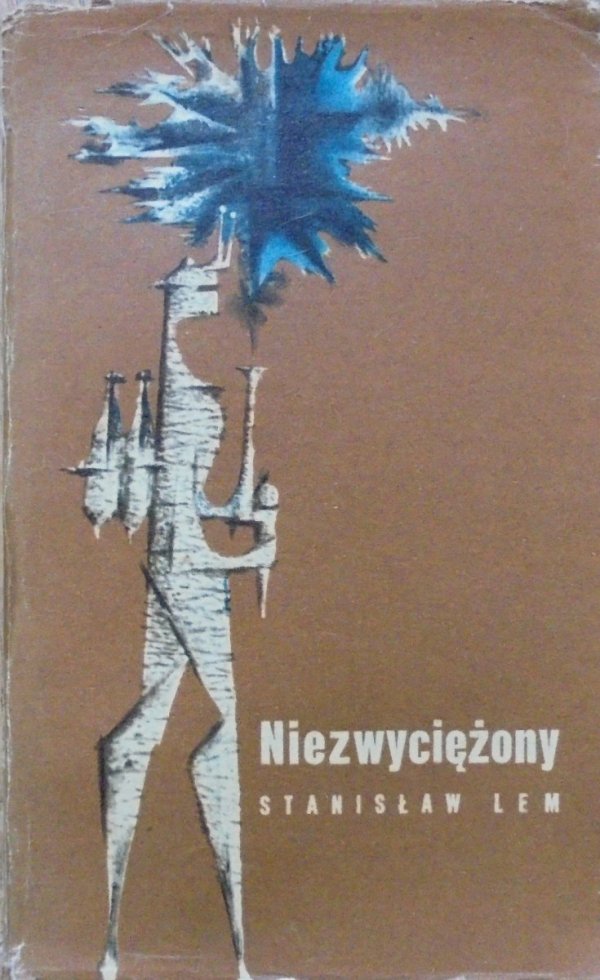 Stanisław Lem • Niezwyciężony [1964, Piotr Borowy]