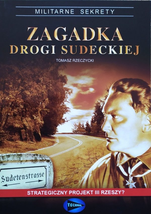 Tomasz Rzeczycki Zagadka drogi sudeckiej