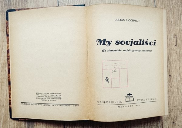 Julian Hochfeld My socjaliści (ze stanowiska socjalistycznego realizmu)