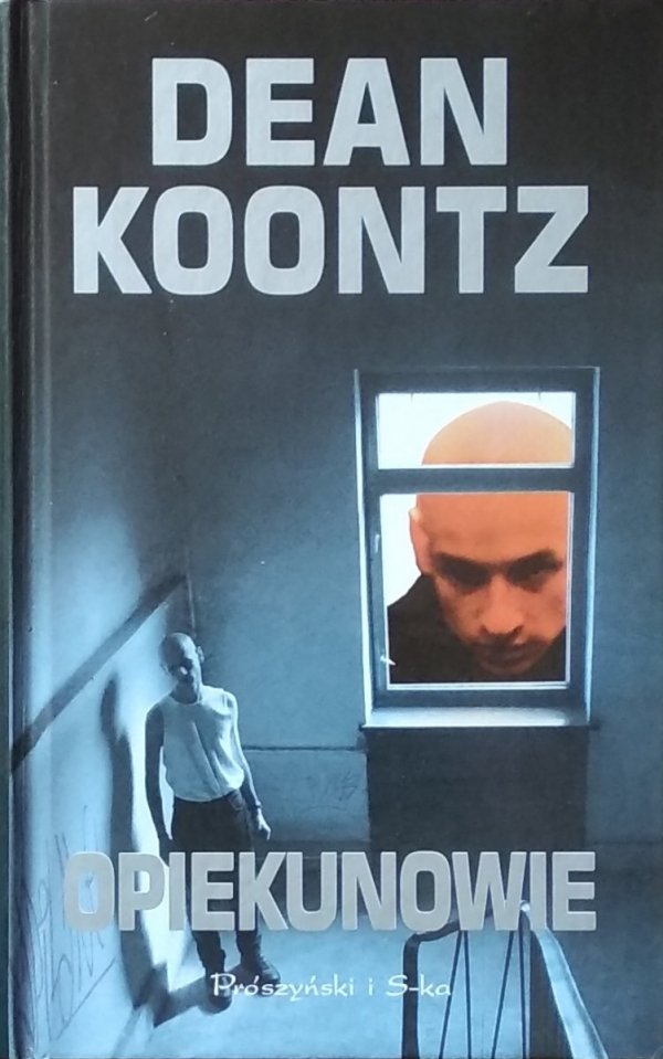 Dean Koontz • Opiekunowie