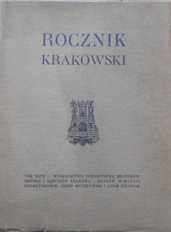Rocznik Krakowski • Tom XXVII 1936