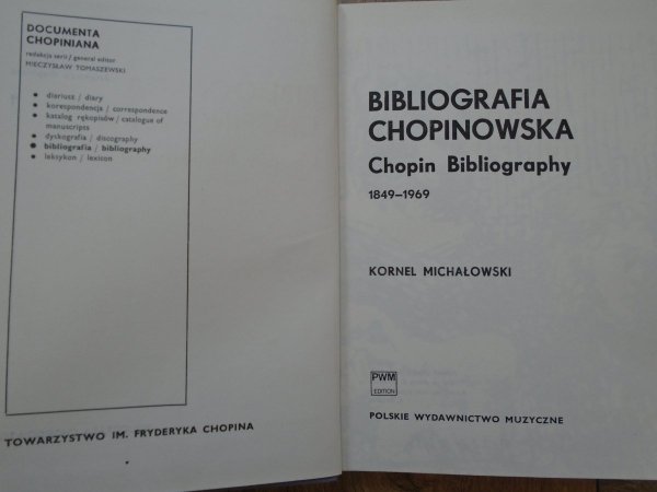 Kornel Michałowski • Bibliografia Chopinowska 1849-1969