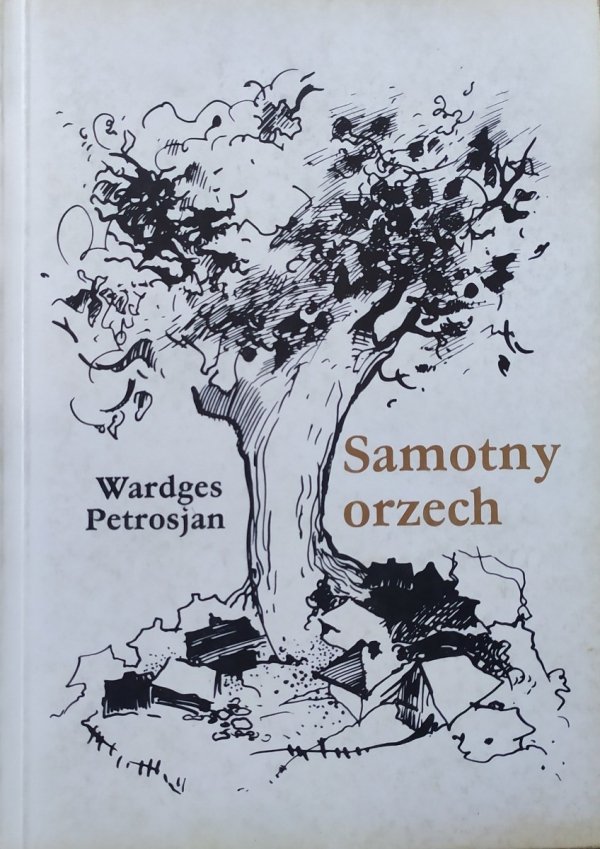 Wardges Petrosjan Samotny orzech