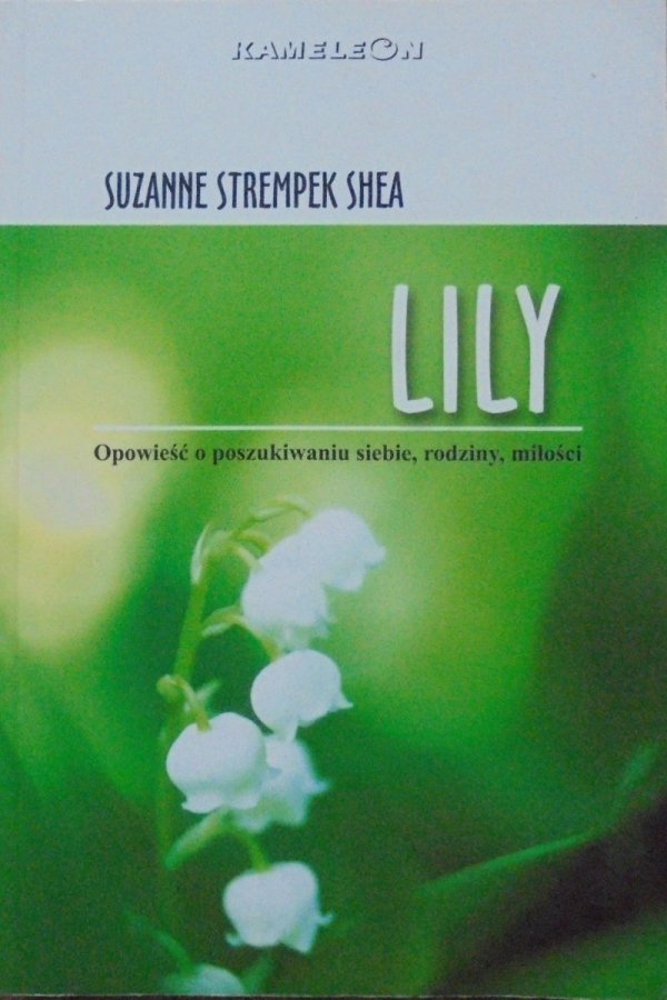 Suzanne Strempek Shea • Lily