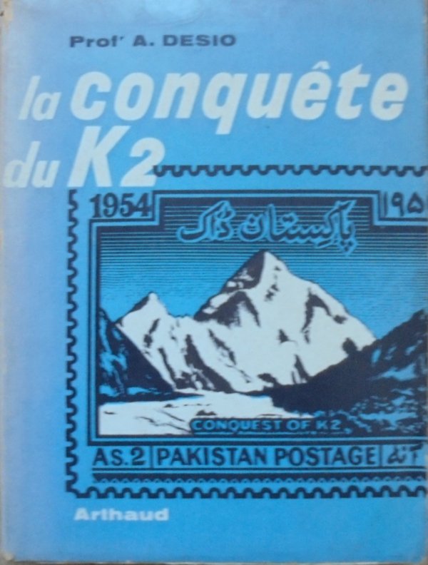 Ardito Desio • La conquete du K2