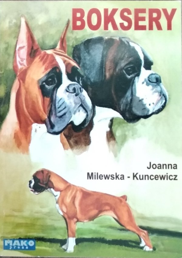 Joanna Milewska-Kuncewicz • Boksery