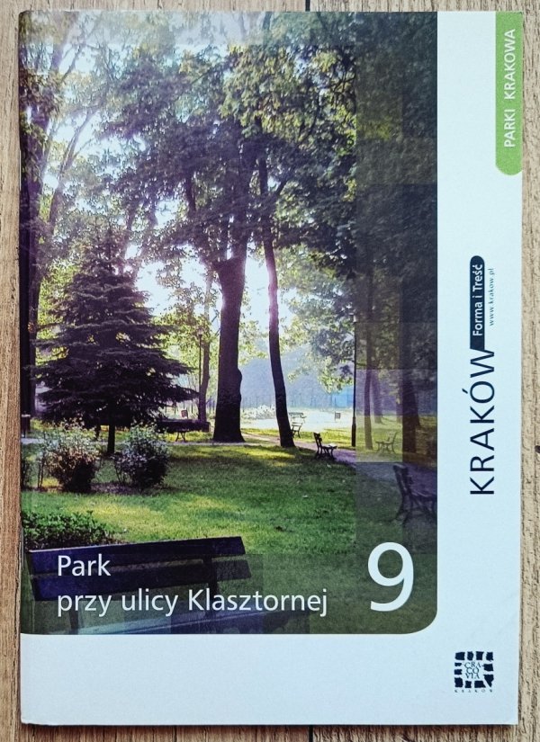 Zygmunt Kiszka Park przy ulicy Klasztornej [Parki Krakowa 9]