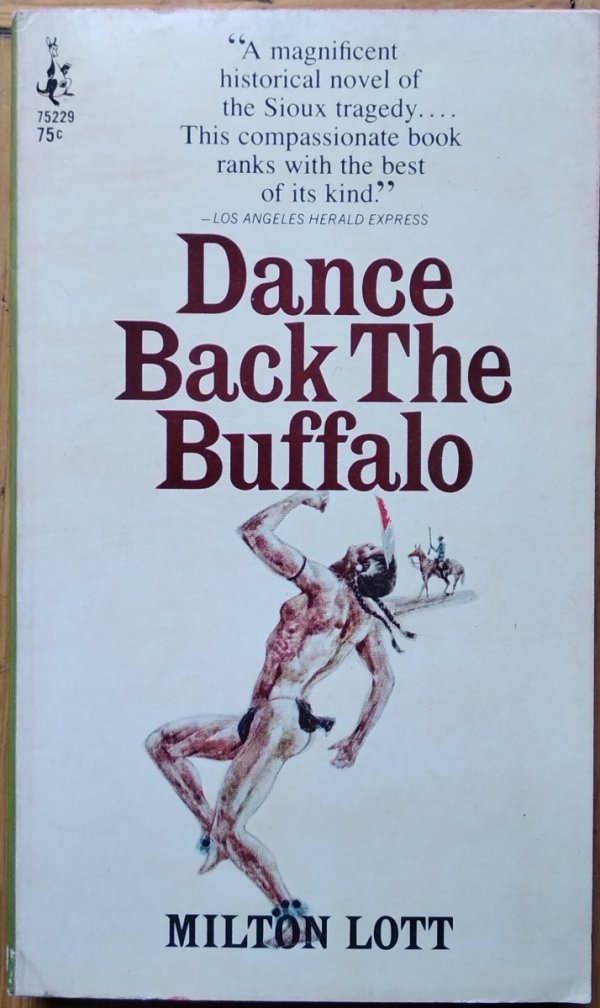 Milton Lott • Dance Back the Buffalo 