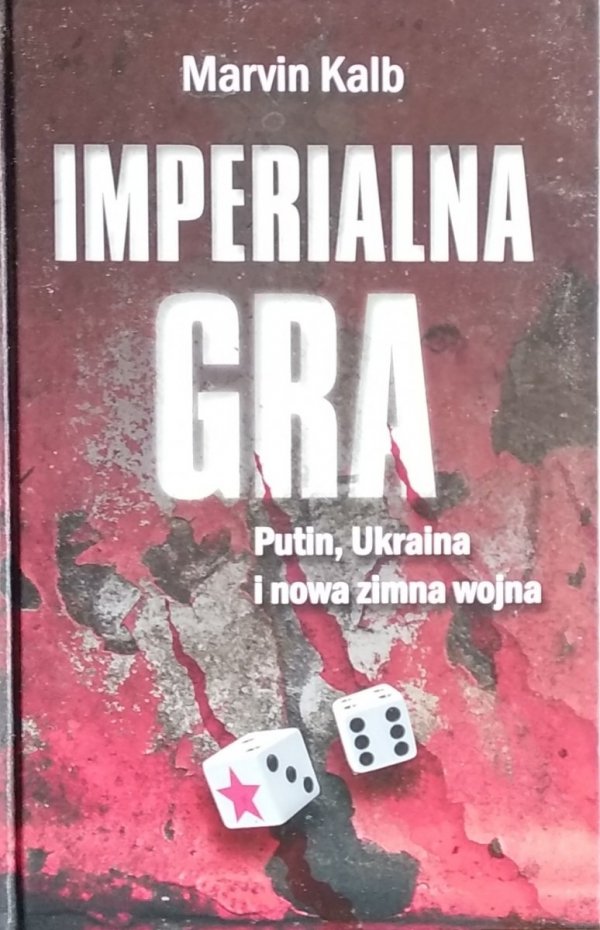 Marvin Kalb • Imperialna gra