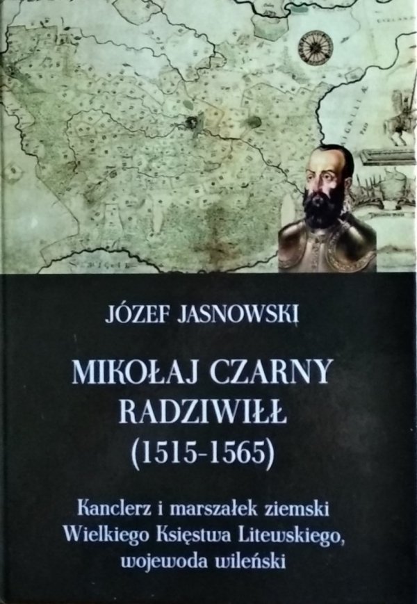 Józef Jasnowski • Mikołaj Czarny Radziwiłł