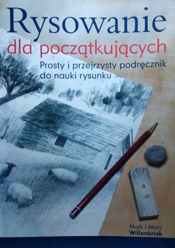 Mark Willenbrink • Rysowanie dla początkujących