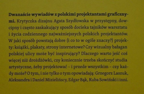 Miliard rzeczy dookoła • Agata Szydłowska w rozmowie z polskimi projektantami graficznymi