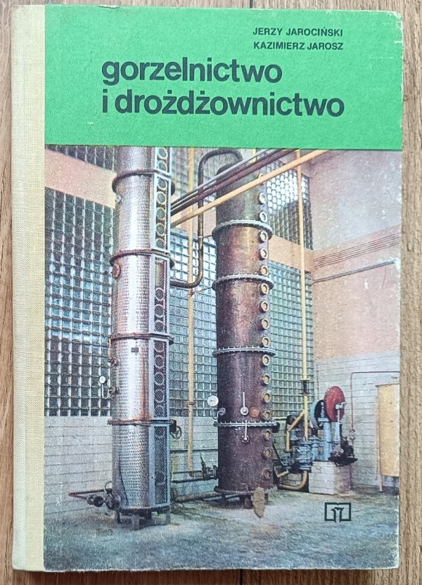 Gorzelnictwo i drożdżownictwo