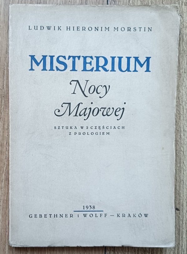 Ludwik Hieronim Morstin Misterium Nocy Majowej