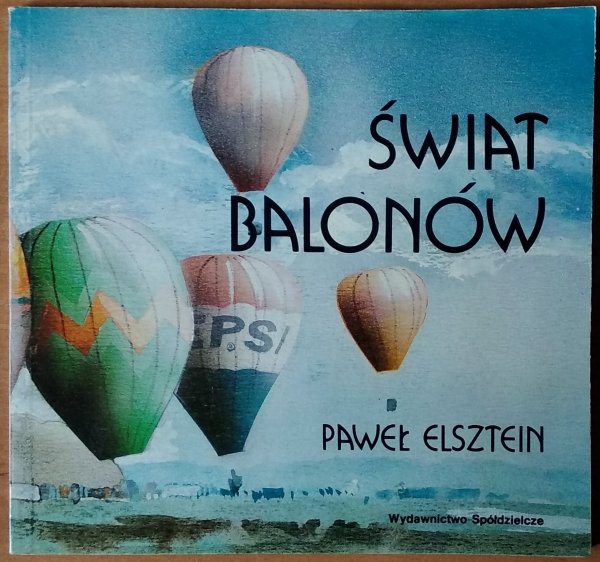 Paweł Elsztein • Świat balonów