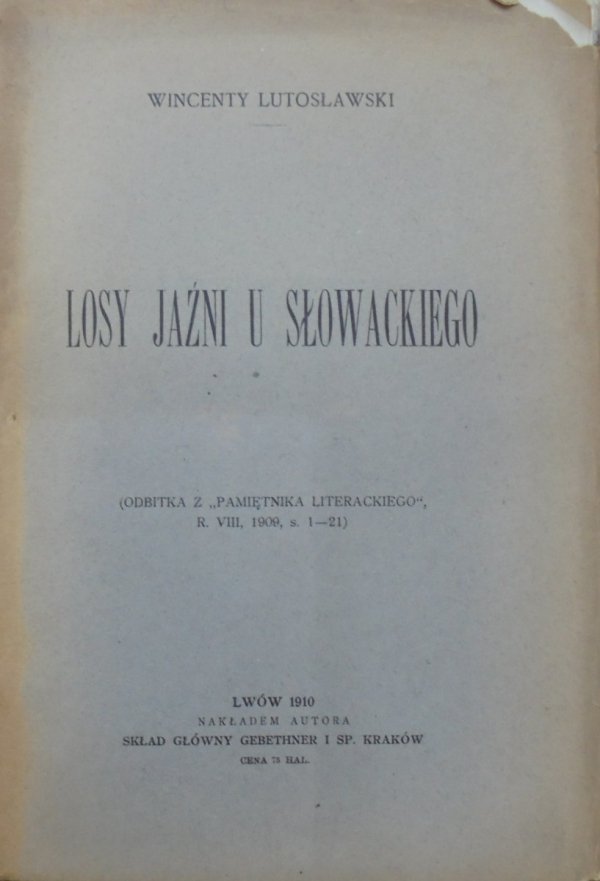 Wincenty Lutosławski • Losy jaźni u Słowackiego