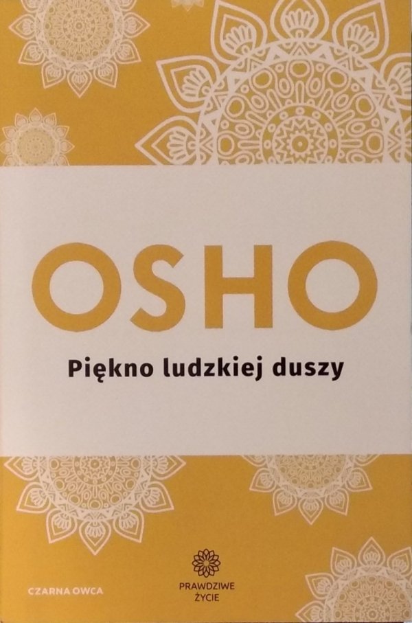 Osho • Piękno ludzkiej duszy