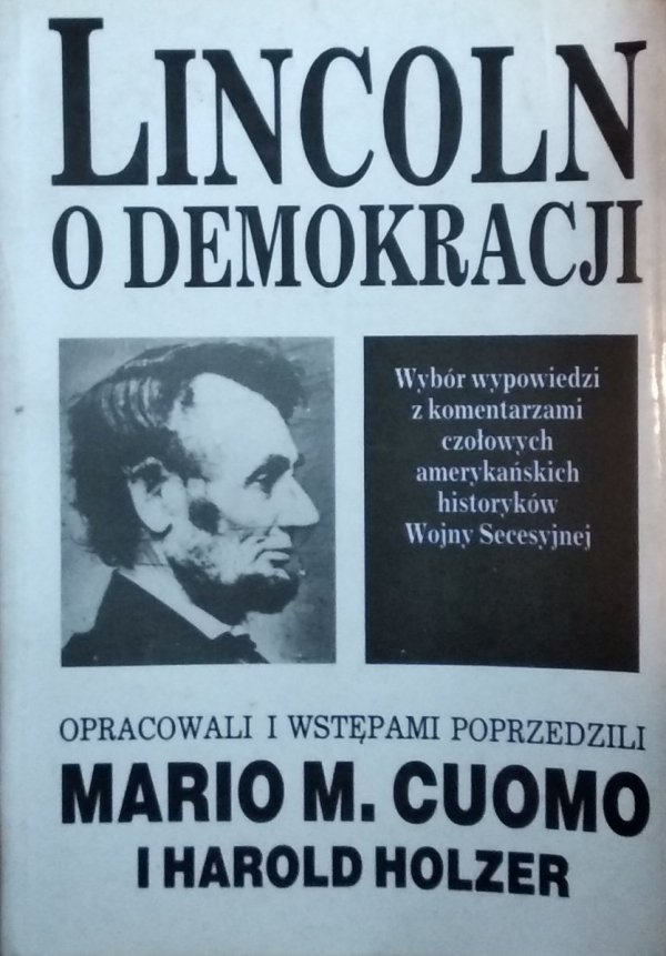 Mario Cuomo • Lincoln o demokracji