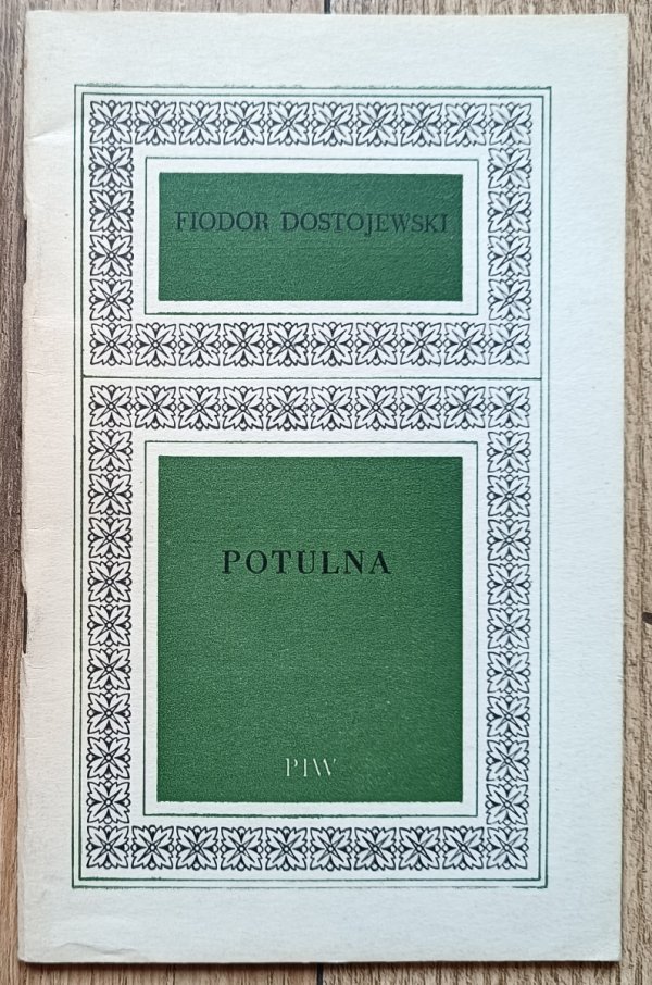 Fiodor Dostojewski Potulna