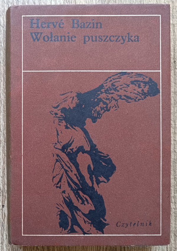 Herve Bazin Wołanie puszczyka