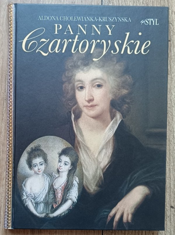 Aldona Cholewianka-Kruszyńska Panny Czartoryskie