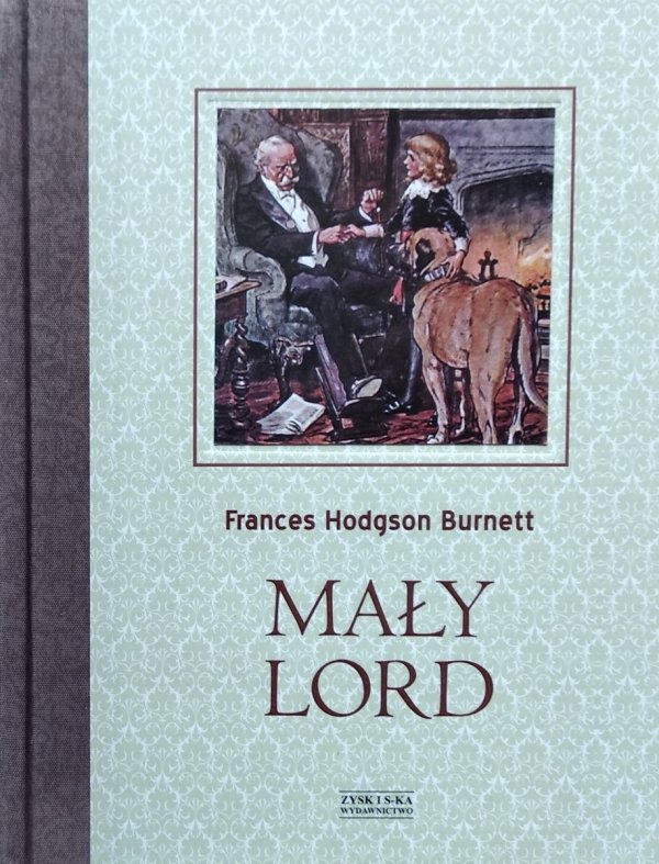 Frances Hodgson Burnett • Mały Lord