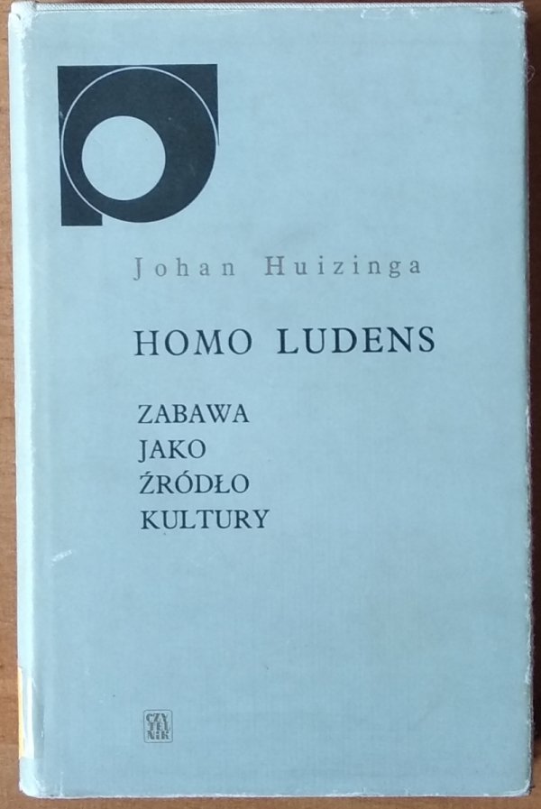 Johan Huizinga • Homo ludens. Zabawa jako źródło kultury 