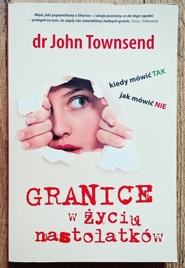 John Townsend Granice w życiu nastolatków