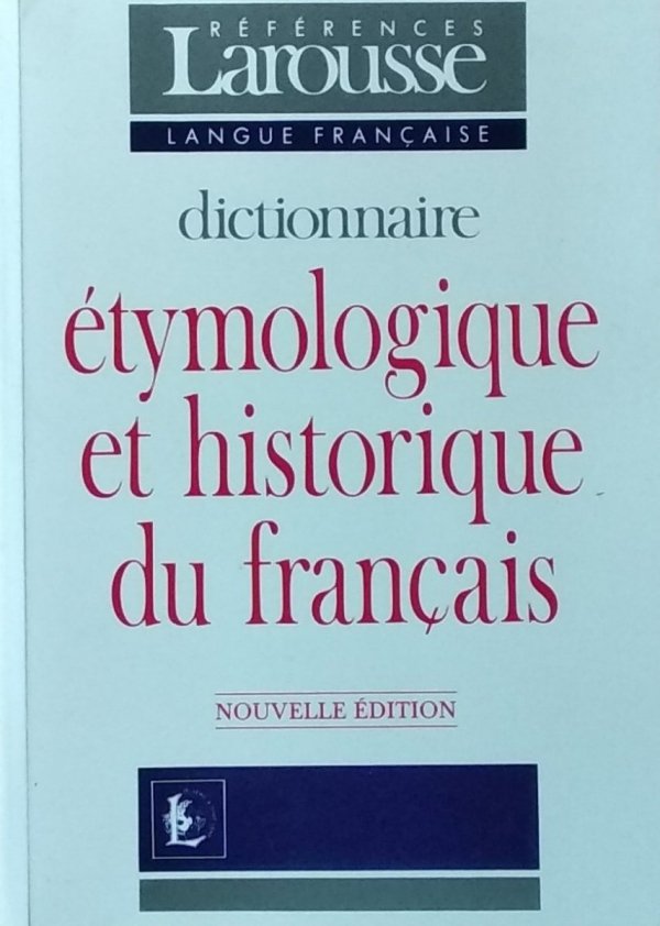  Jean Dubois • Dictionnaire etymologique et historique du francais