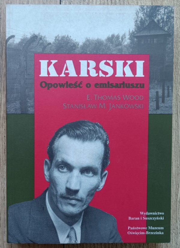 Karski. Opowieść o emisariuszu