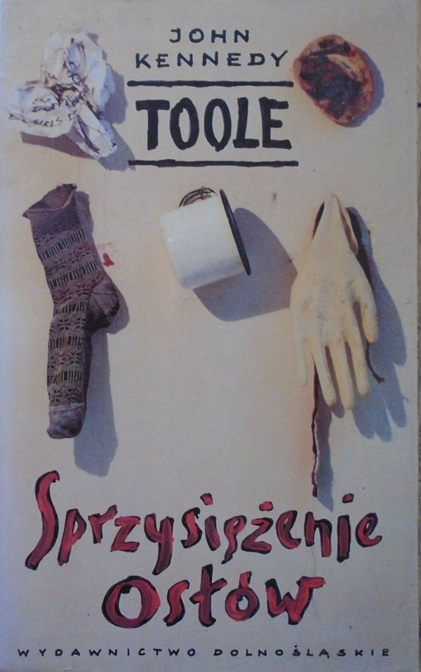 John Kennedy Toole • Sprzysiężenie osłów [Pulitzer 1981]