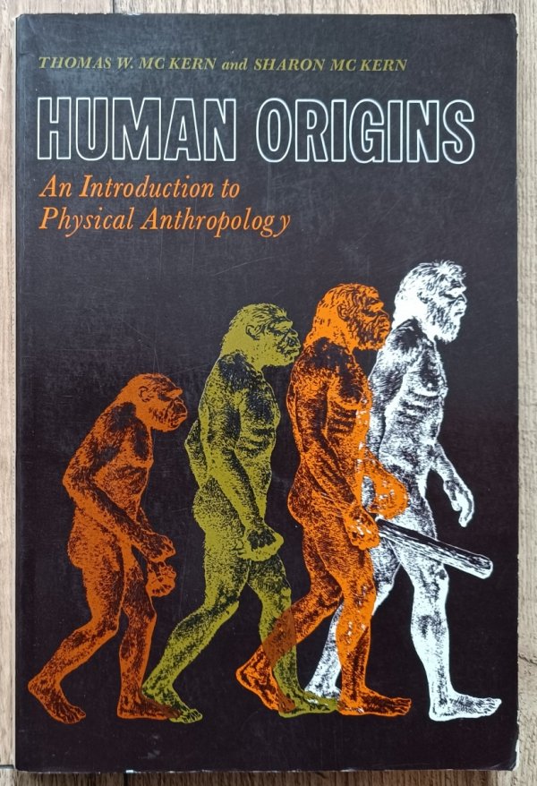 Human Origins: An Introduction to Physical Anthropology