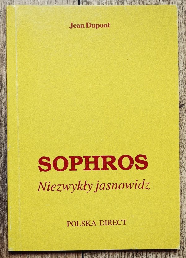 Jean Dupont Sophros. Niezwykły jasnowidz
