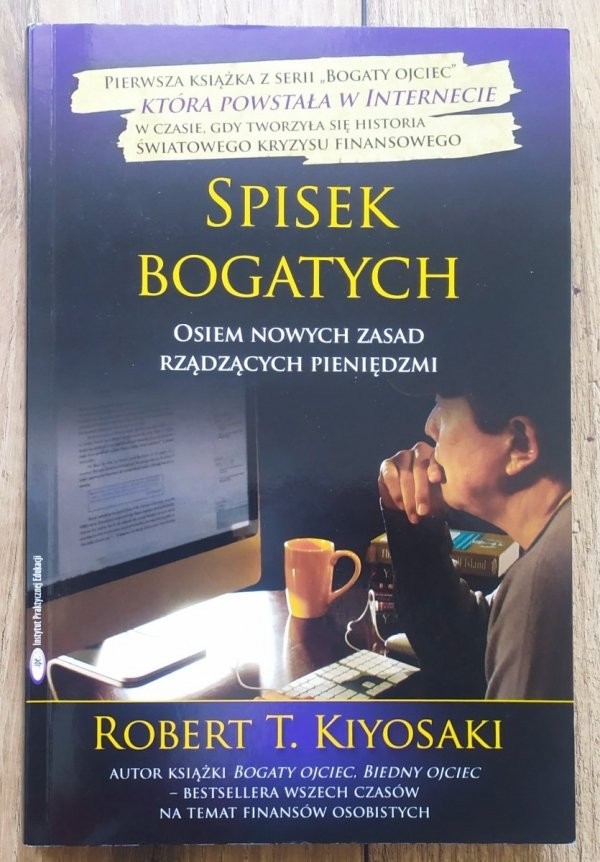Robert T. Kiyosaki Spisek bogatych. Osiem nowych zasad rządzących pieniędzmi