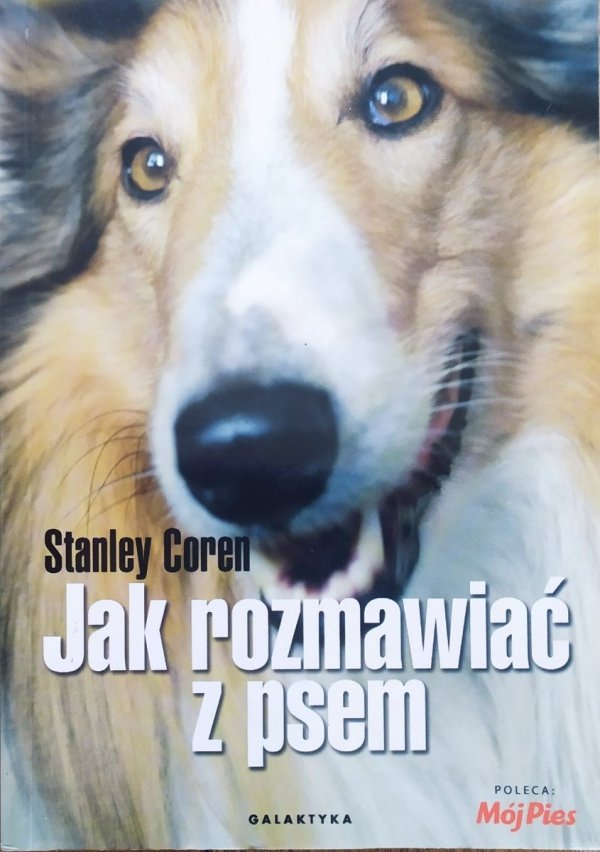 Stanley Coren Jak rozmawiać z psem
